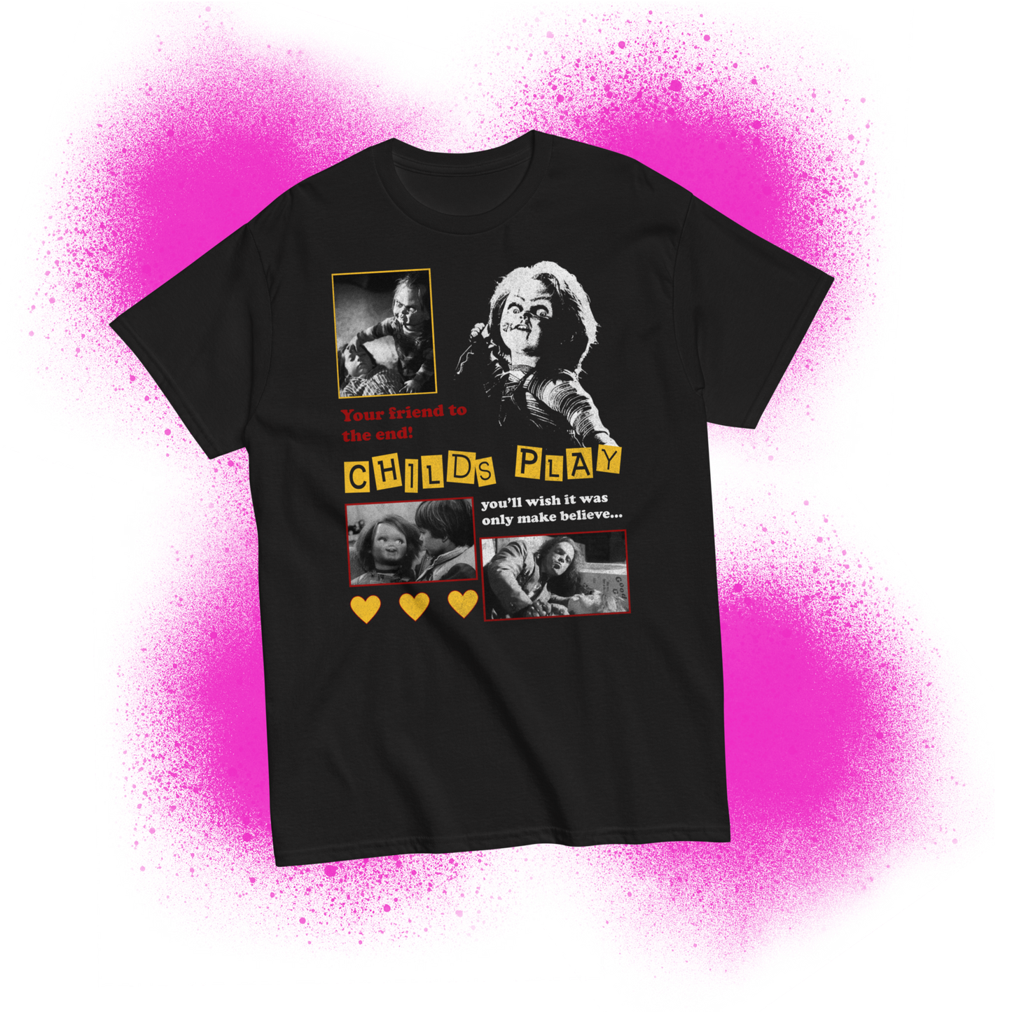 Your Friend To The End Tee