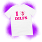 Milf/Dilf Tees