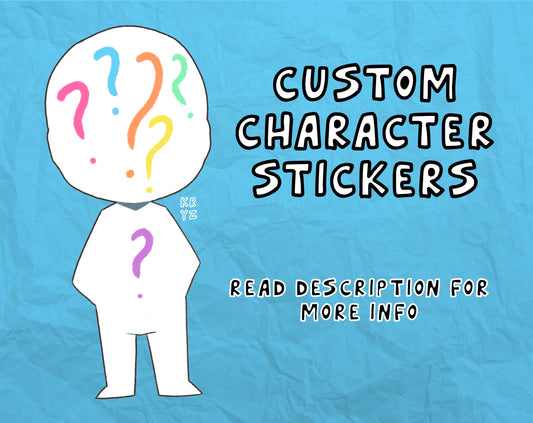 Custom Character Stickers