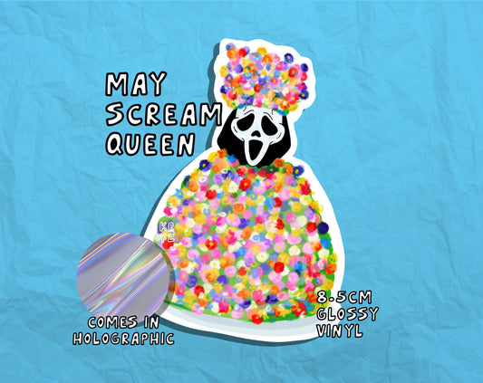 May Scream Queen Sticker